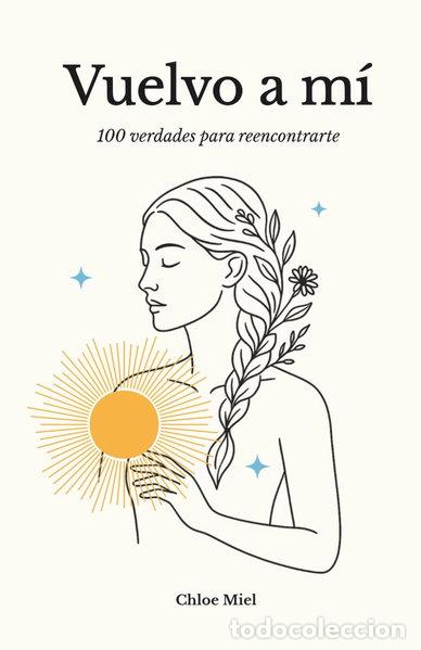 Livros em segunda m&atilde;o: Vuelvo a m&iacute;: 100 verdades para reencontrarte- 9798283535678