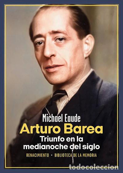 books: Arturo Barea. Triunfo en la medianoche del siglo- 9788419617750