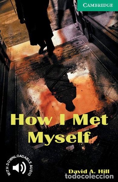 Libri di seconda mano: How I Met Myself Level 3- 9780521750189