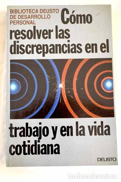 Livros em segunda m&atilde;o: C&oacute;mo resolver las discrepancias en el trabajo y en la vida cotidiana- 9788423408467