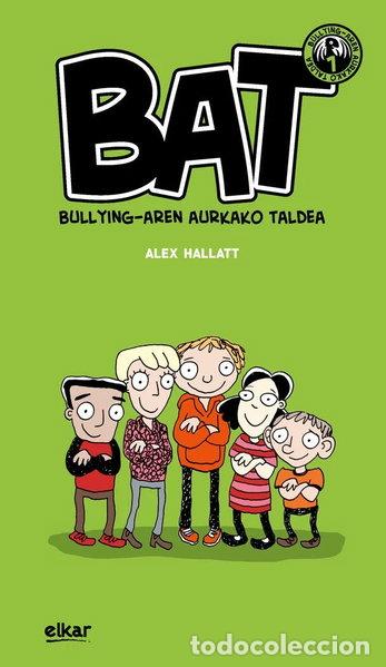 Livros em segunda m&atilde;o: BAT Bullyingaren Aurkako Taldea- 9788490274835