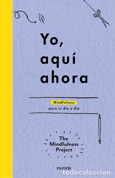 Libros: Yo, aqu&iacute; ahora- 9788449331718
