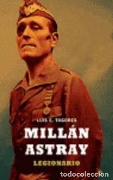 Livros em segunda m&atilde;o: Mill&aacute;n Astray, legionario- 9788497343749