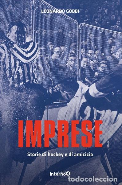 Libri di seconda mano: Imprese. Storie di hockey e di amicizia- 9788885747821
