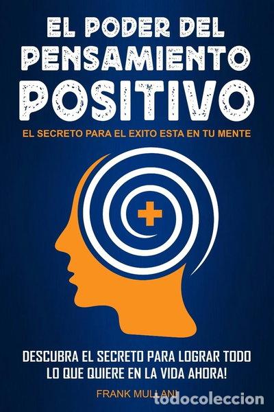 Libros: El poder del pensamiento positivo- 9781494309534