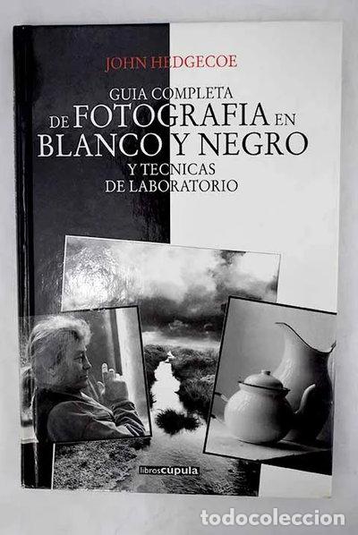 books: Gu&iacute;a completa de fotograf&iacute;a en blanco y negro- 9788432913594