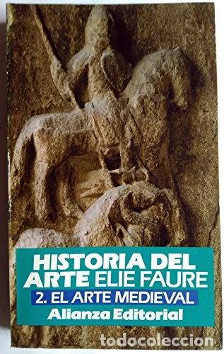 Livres: Historia del arte 2. El arte medieval- 9788420604596