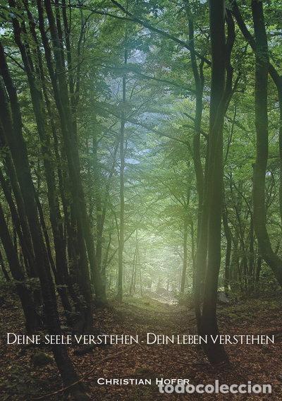 Libros: Deine Seele verstehen - Dein Leben verstehen- 9783738655346