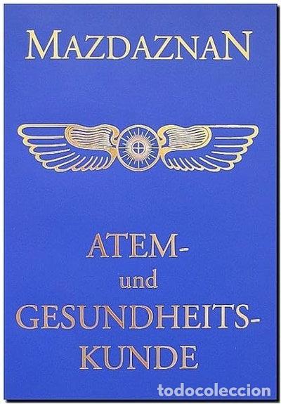 B&uuml;cher: Mazdaznan Atem- und Gesundheitskunde- 9783938678053