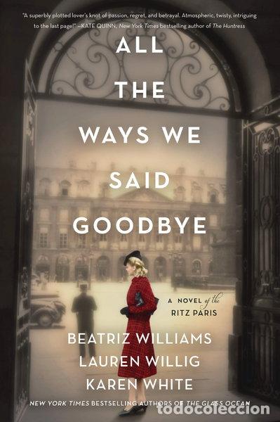 Libros: All the Ways We Said Goodbye- 9780062931108