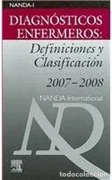 Libros: Diagn&oacute;sticos Enfermeros: Definiciones y Clasificaci&oacute;n 2007 - 2008- 9788480863025