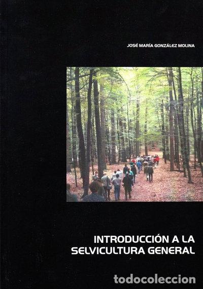 Livres: Introducci&oacute;n a la selvicultura general- 9788497732239