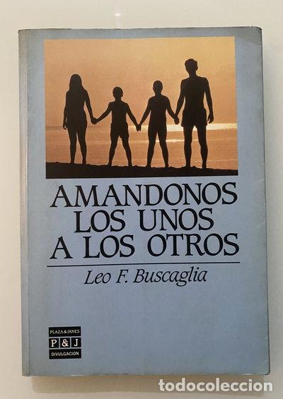 Libros: Am&aacute;ndonos los unos a los otros- 9788401803222