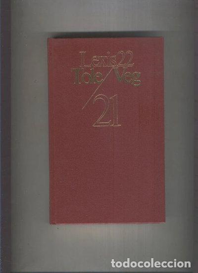 Libros: Lexis 22 Volumen 21: Tole/Veg- 9788422607793