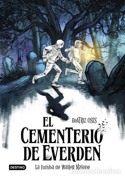 Livres: El cementerio de Everden 1. La tumba de Walter Malone- 9788408289135