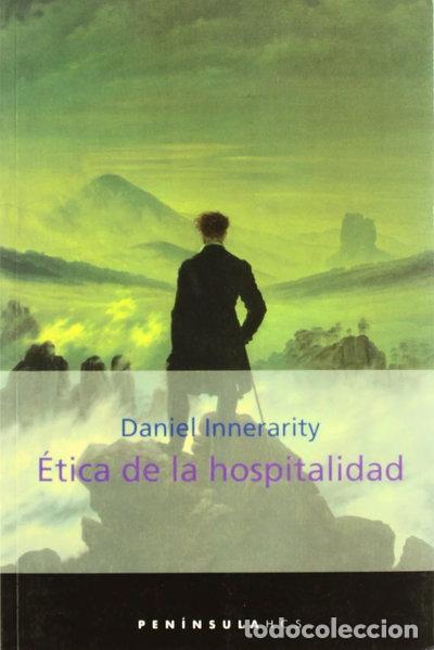 Livres: &Eacute;tica de la hospitalidad- 9788483073247