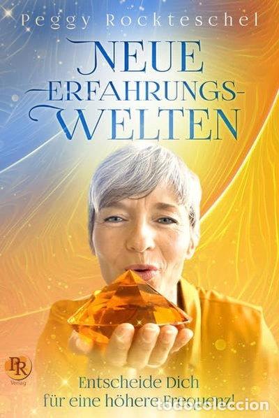 Libri di seconda mano: Neue Erfahrungswelten: Entscheide Dich f&uuml;r eine h&ouml;here Frequenz!- 9783982014517