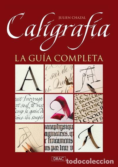 Libri di seconda mano: Caligraf&iacute;a: La gu&iacute;a completa- 9788498745740