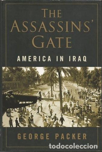 Libri di seconda mano: The Assassins' Gate: America in Iraq- 9780374299637