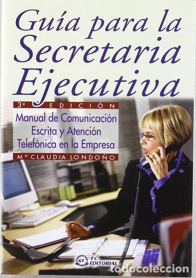Libros: Gu&iacute;a para la secretaria ejecutiva- 9788496743502