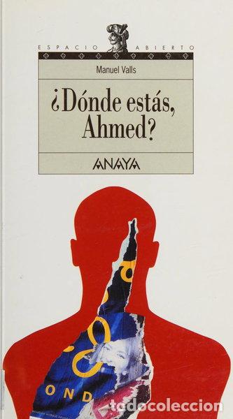 Libros: &iquest;D&oacute;nde est&aacute;s, Ahmed?- 9788420700298