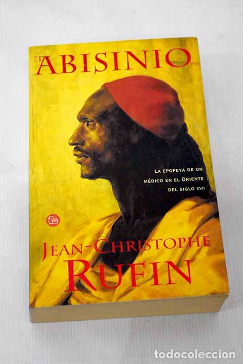 Libros: El abisinio: Rufin, Jean-Christophe.- Rufin, Jean-Christophe