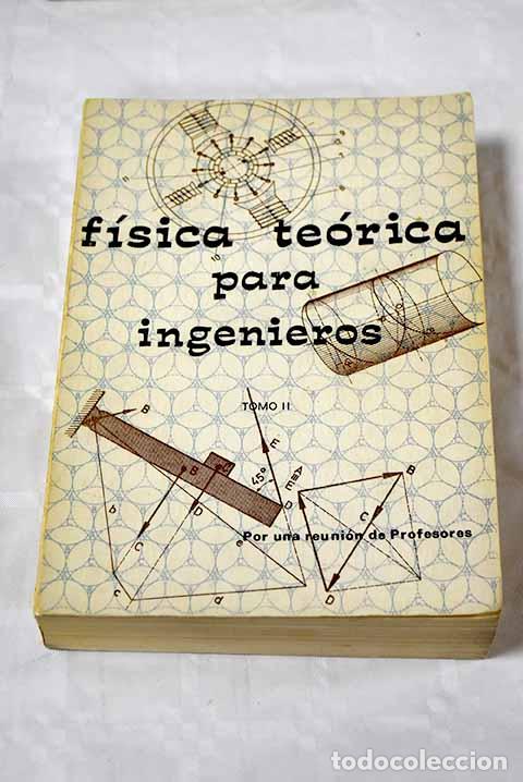 Libros: F&iacute;sica te&oacute;rica para ingenieros, tomo II