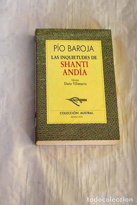 Libros: Las inquietudes de Shanti And&iacute;a.- Baroja, P&iacute;o