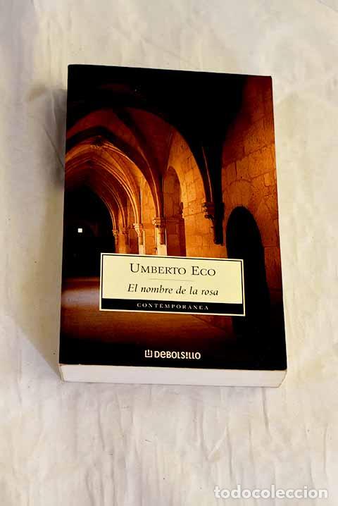 Libros: El nombre de la rosa.- Eco, Umberto