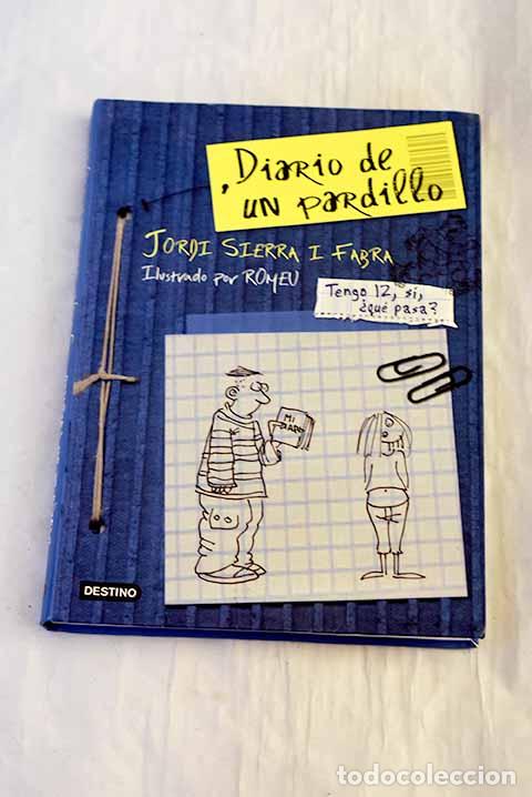 Libros: Diario de un pardillo.- Sierra i Fabra, Jordi