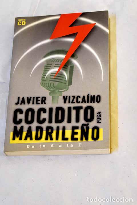 Libros: Cocidito madrile&ntilde;o de la A a la Z.- Vizca&iacute;no, Javier