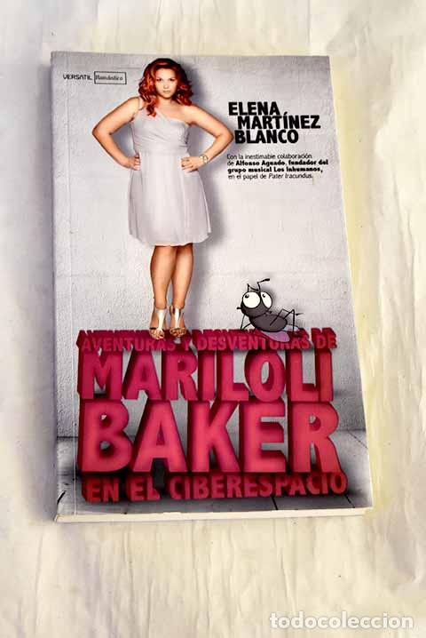 Libros: Aventuras y desventuras de Mariloli Baker en el ciberespacio.- Mart&iacute;nez Blanco, Elena