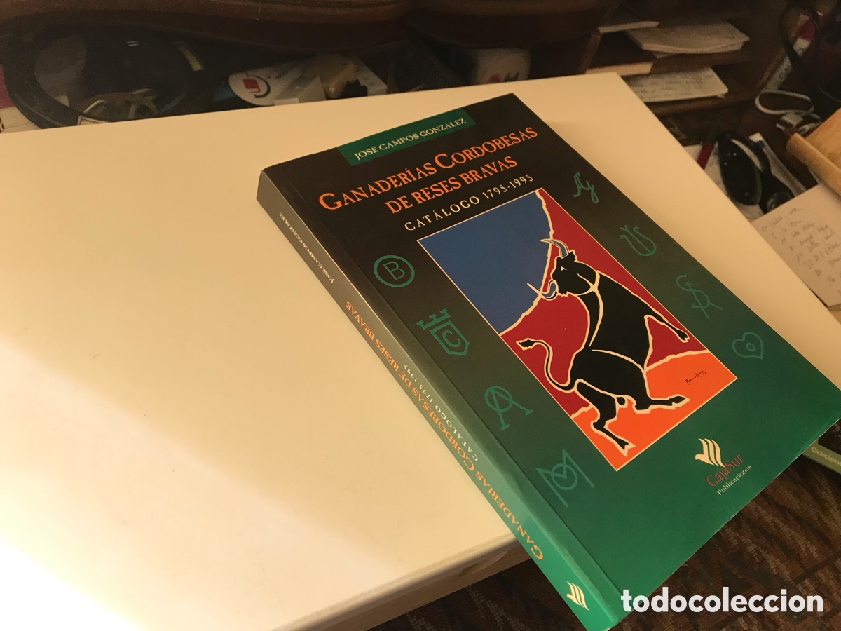 Libros: Ganader&iacute;as cordobesas de reses bravas. Cat&aacute;logo 1795-1995. Jose Campos Gonz&aacute;lez