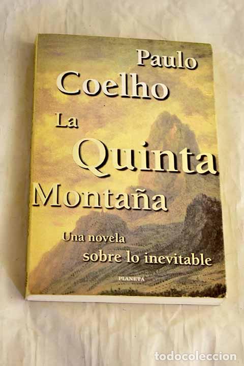 books: La Quinta Monta&ntilde;a: Coelho, Paulo.- Coelho, Paulo