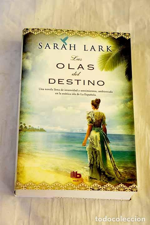 Libros: Las olas del destino.- Lark, Sarah - Foto 1