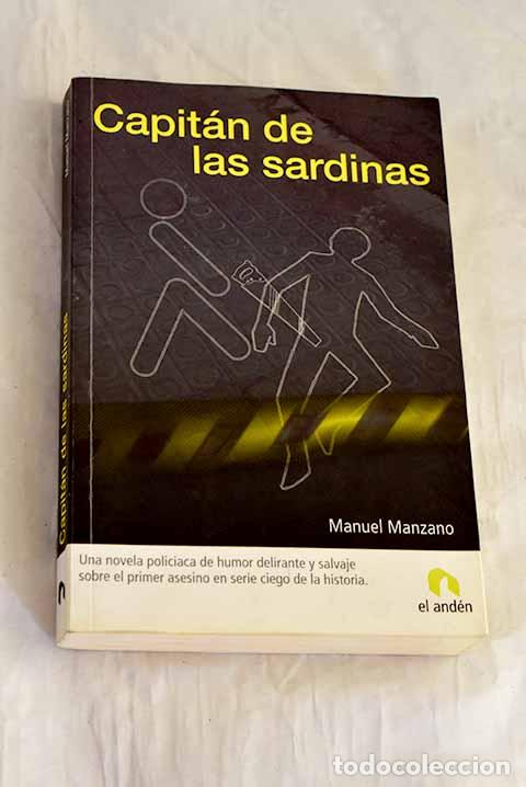 Libros: Capit&aacute;n de las sardinas.- Manzano, Manuel - Foto 1