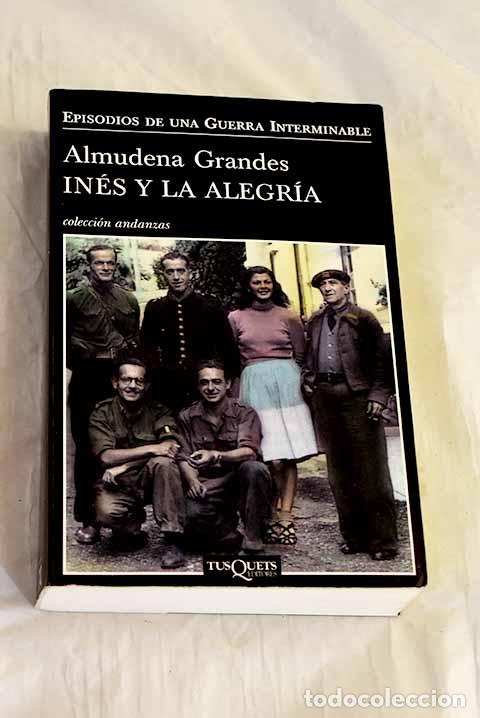 Livres: In&eacute;s y la alegr&iacute;a: el ej&eacute;rcito de la Uni&oacute;n Nacional Espa&ntilde;ola y la invasi&oacute;n del valle de Ar&aacute;n