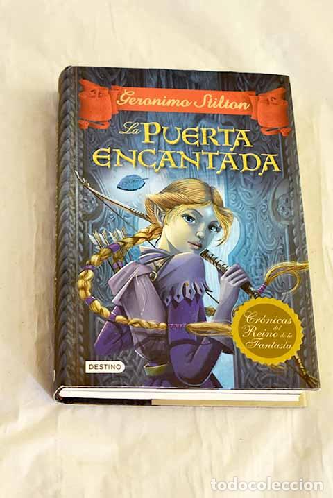 Libros: La puerta encantada: Stilton, Geronimo.- Stilton, Geronimo