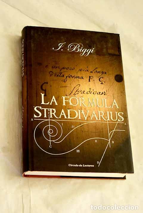 Libros: La f&oacute;rmula Stradivarius.- Biggi, I. - Foto 1