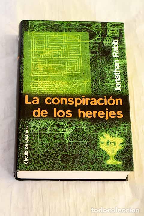 Libros: La conspiraci&oacute;n de los herejes.- Rabb, Jonathan - Foto 1