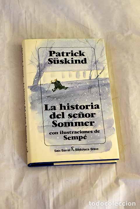 Libros: La historia del se&ntilde;or Sommer.- S&uuml;skind, Patrick