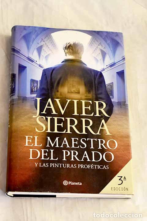 Libros: El maestro del Prado y las pinturas prof&eacute;ticas.- Sierra, Javier