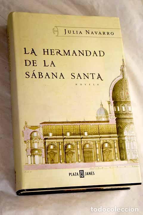 Libros: La hermandad de la S&aacute;bana Santa.- Navarro, Julia