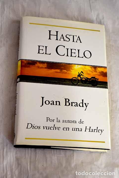 Libros: Hasta el cielo: Brady, Joan.- Brady, Joan - Foto 1
