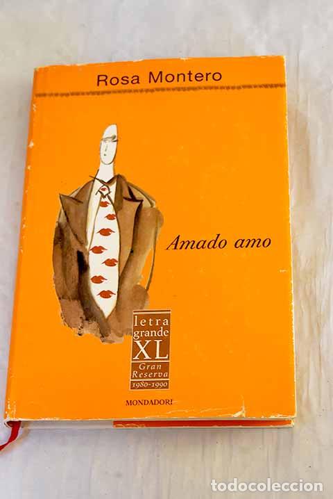 Libros: Amado amo: Montero, Rosa.- Montero, Rosa - Foto 1