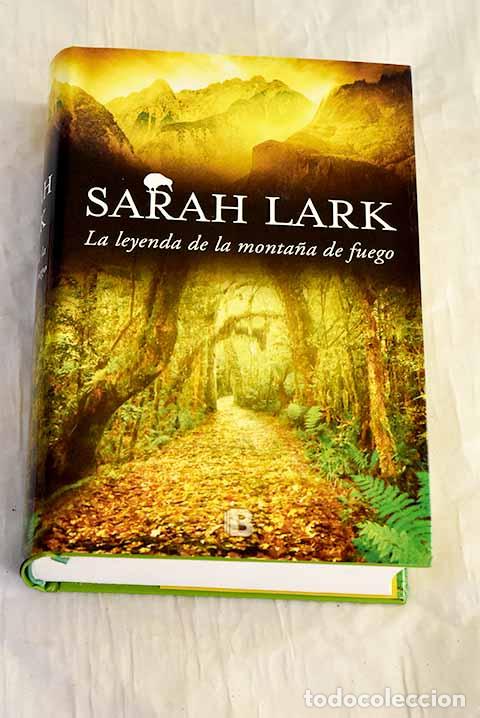 Libros: La leyenda de la monta&ntilde;a de fuego.- Lark, Sarah