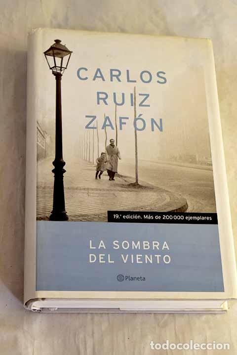 Libros: La sombra del viento.- Ruiz Zaf&oacute;n, Carlos