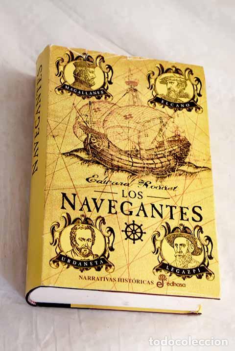 Libros: Los navegantes: Rosset, Edward R..- Rosset, Edward R.