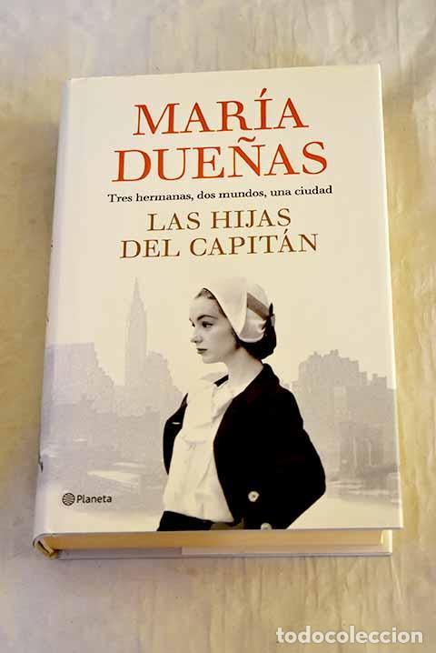 Libros: Las hijas del Capit&aacute;n.- Due&ntilde;as, Mar&iacute;a