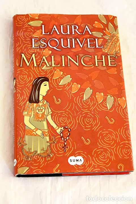 Libros: Malinche: Esquivel, Laura.- Esquivel, Laura
